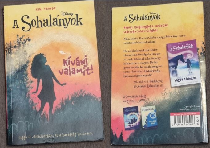 Kiki Thorpe - A Sohalányok - Kívánj valamit